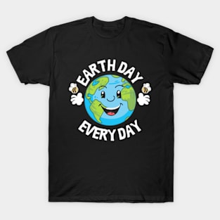 Earth Day Everyday April 22Nd Environmentalist T-Shirt